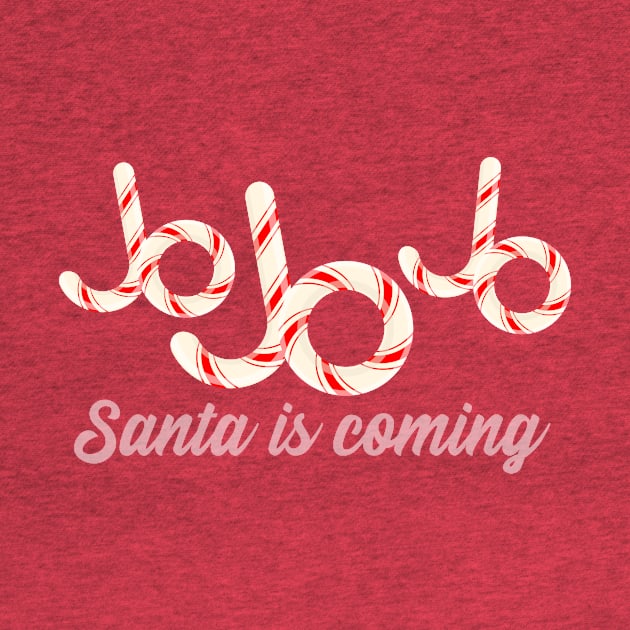 Jo Jo Jo Santa is Coming by HarlinDesign